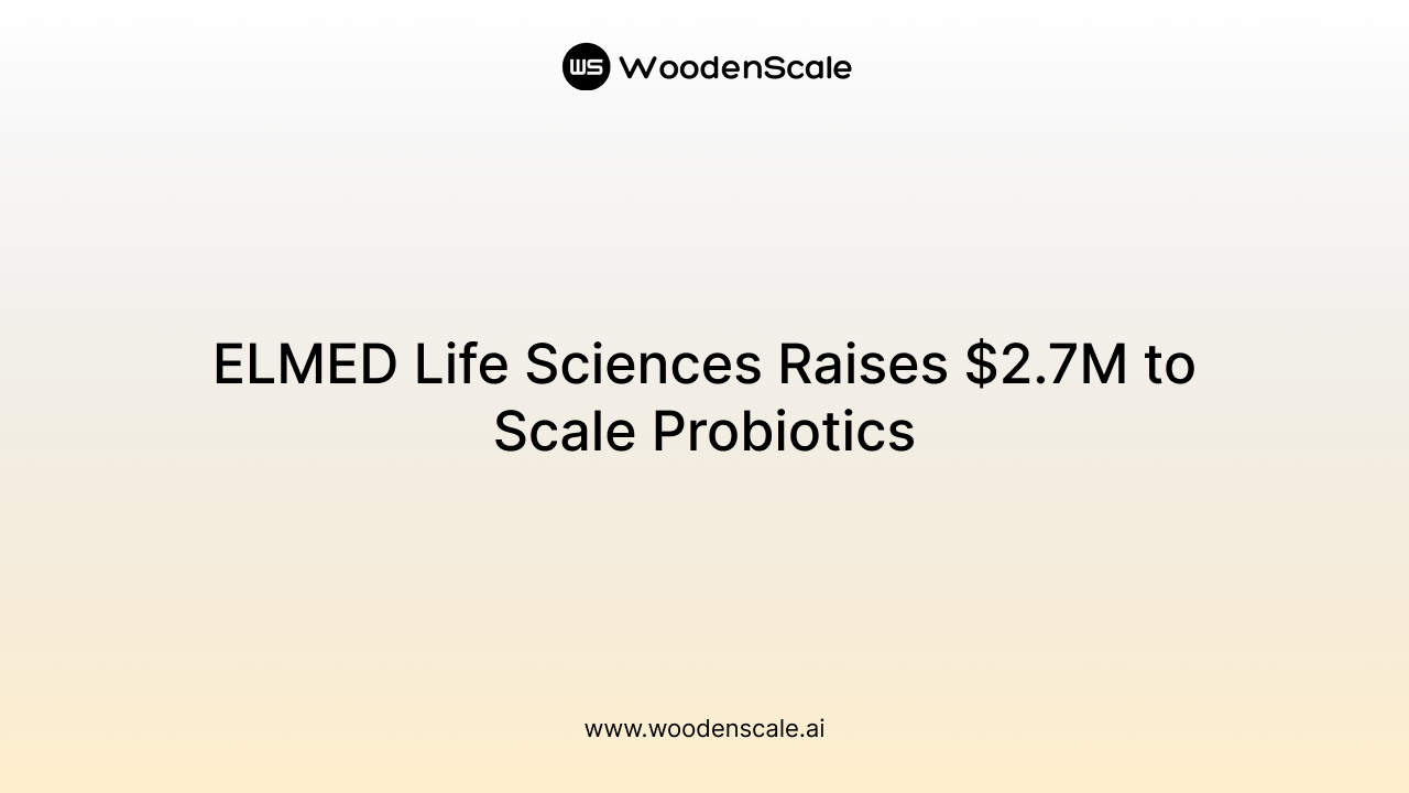 ELMED Life Sciences Raises $2.7M to Scale Probiotics