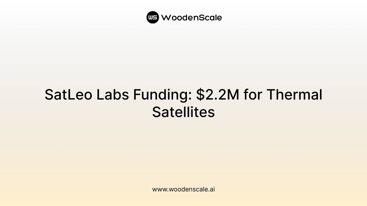 SatLeo Labs Funding: $2.2M for Thermal Satellites