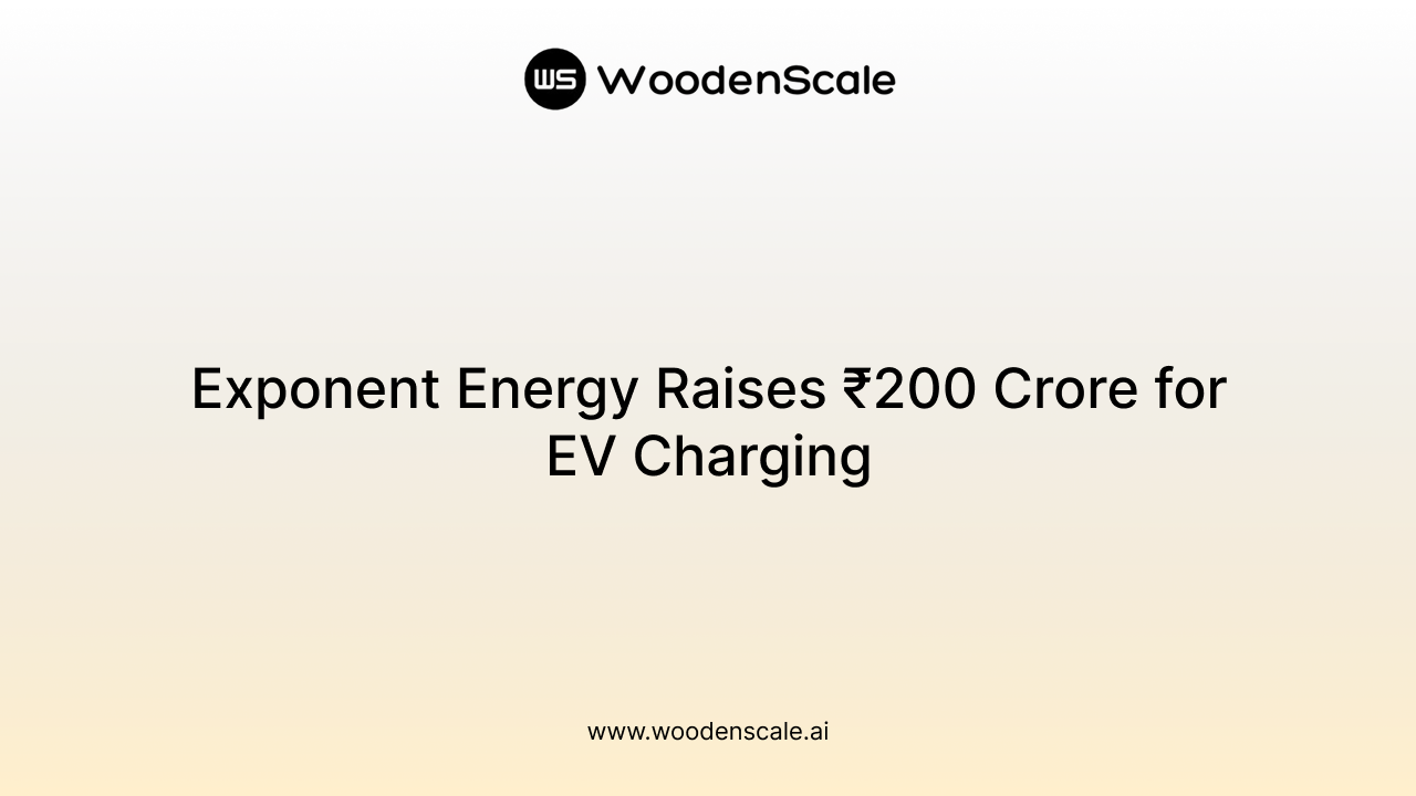 Exponent Energy Raises ₹200 Crore for EV Charging