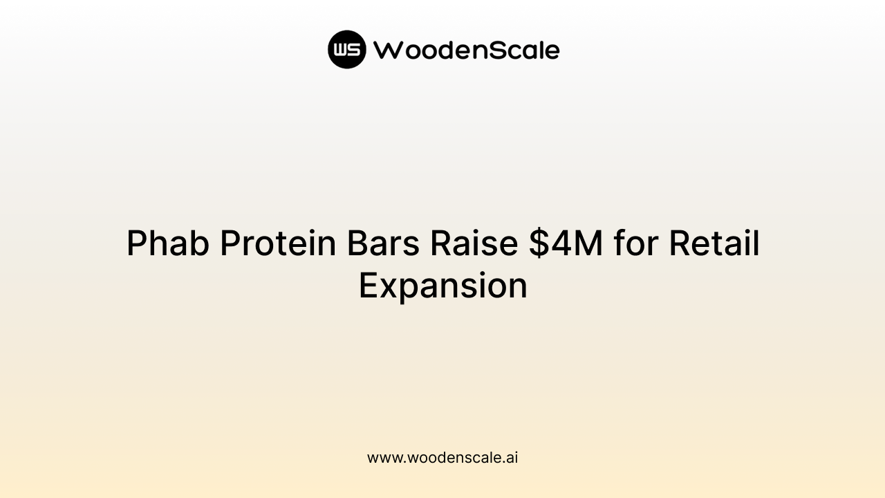 Phab Protein Bars Raise $4M for Retail Expansion